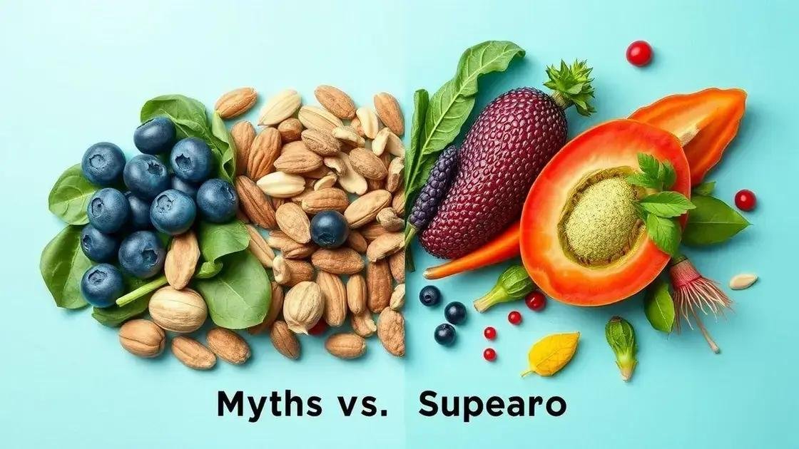 common myths and facts about superfoods