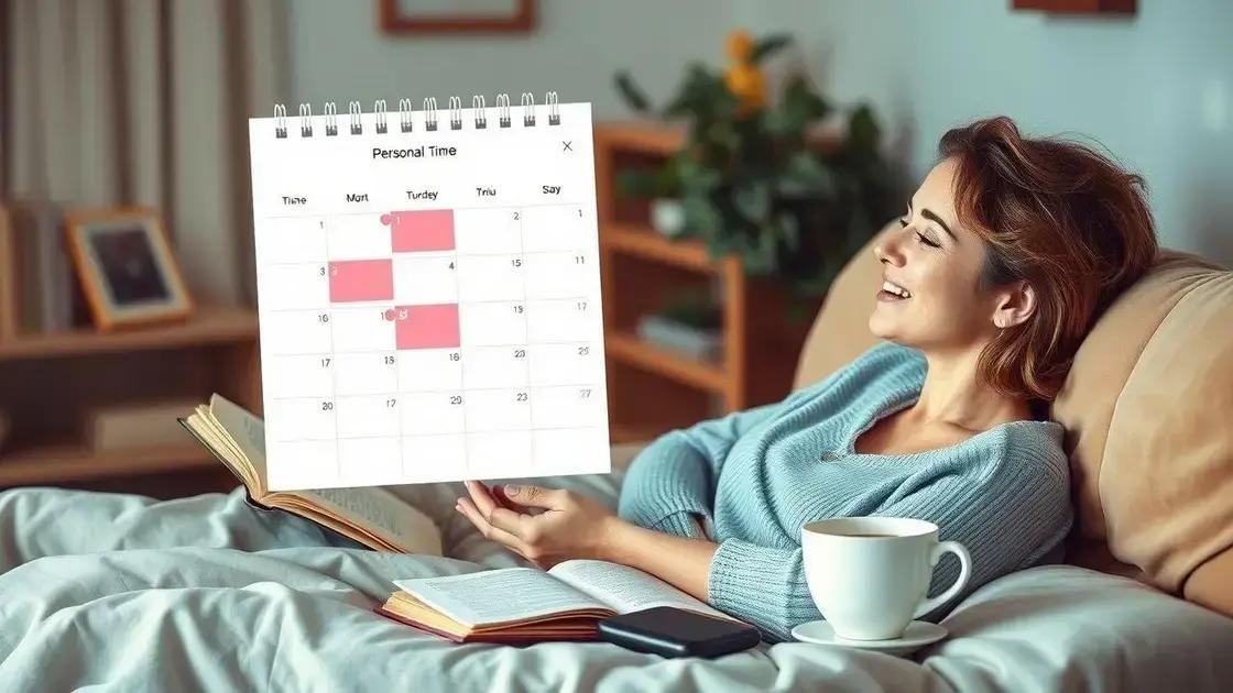 tips for creating personal time in a busy schedule